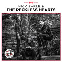 Nick Earle & The Reckless Hearts by Nick Earle & The Reckless Hearts