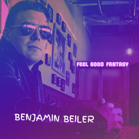 Feel Good Fantasy by Benjamin Beiler