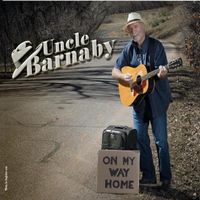 On My Way Home by Uncle Barnaby