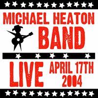 Michael Heaton Band Live by Michael Heaton