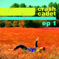 EP 1 by Crash Cadet