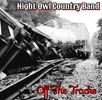 Off The Tracks: Night Owl's Brand New CD!