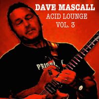 Acid Lounge vol 3 by Dave Mascall