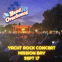 Band Overboard yacht rock concert at Campland at Mission Bay!!