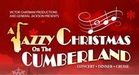 A JAZZY CHRISTMAS ON THE CUMBERLAND aboard the GENERAL JACKSON SHOWBOAT