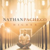 Higher by Nathan Pacheco