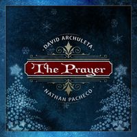The Prayer by Nathan Pacheco & David Archuleta