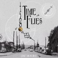 Time Flies by Jay Moore