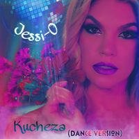 Kucheza (Dance Version) by Jessi-O