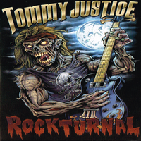 Rockturnal by Tommy Justice