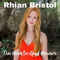 One More for Good Measure by Rhian Bristol