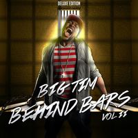 Behind Bars Vol. II by Big Tim