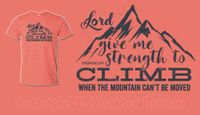 "Lord Give Me Strength To Climb" Soft T - Heather Bronze