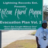 Evacuation Plan Vol. 2 by Hit'em Hard Poppa