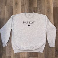 Bae Day Sweat Shirt