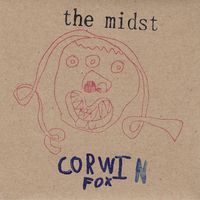 the midst by Corwin Fox
