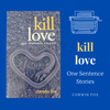 kill love by Corwin Fox