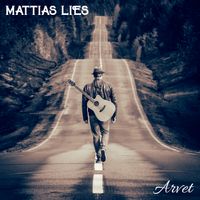 Arvet  by MATTIAS LIES