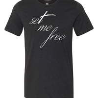 SET ME FREE T-SHIRT (Super soft "Set Me Free" t-shirt with (Black Unixex)