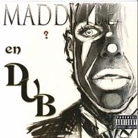 Maddvibe En Dub