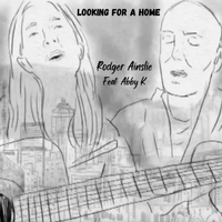 Looking for a Home by Featuring Rodger Ainslie