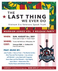 Official Release Party - "The Last Thing We Ever Do: Warrior Songs Vol. 3"