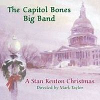 All-Brass Big Band by The Capitol Bones All-Brass Big Band directed by Mark Taylor