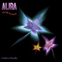 Aura by Andrew Kinsella