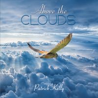 Above The Clouds by Patrick Kelly