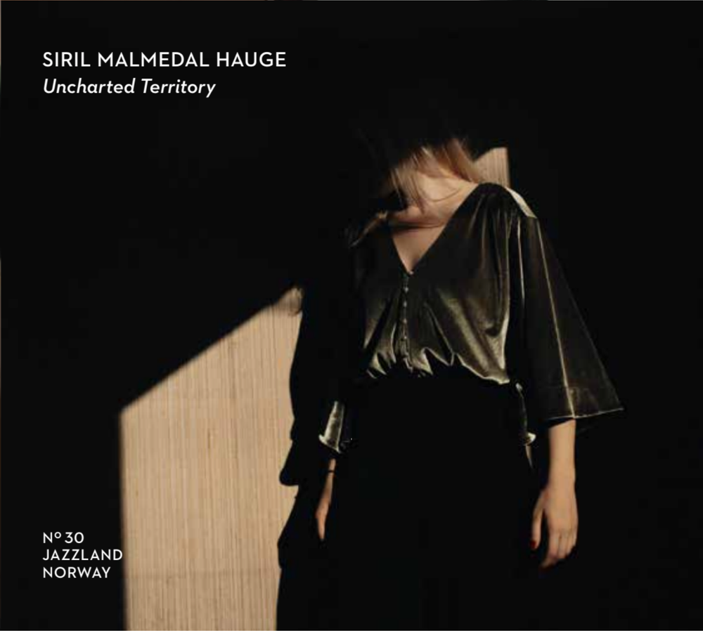 "Uncharted Territory" - Siril Malmedal Hauge (Jazzland 2019)