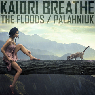 Kaiori Breathe - The Floods