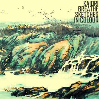 Kaiori Breathe - Sketches in Colour