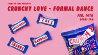 Crunchy Love - Formal Dance!