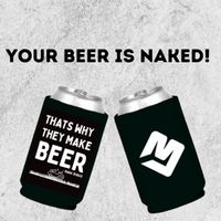 Thats Why They Make Beer Koozie
