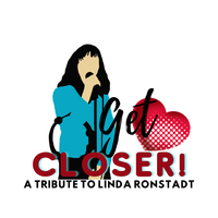 Get Closer! A Tribute to Linda Ronstadt