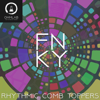 FNKY - Rhythmic Comb Toppers by OhmLab