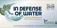 In Defense of Water: A Virtual Celebration of Clean Water Advocacy