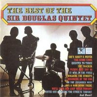 The Best of The Sir Douglas Quintet by Sir Douglas Quintet