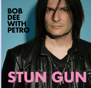 Bob Dee with Petro Stun Gun
 6 song EP features the singles
 Monkey On My back and Down 
AMG/SONY Records