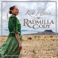 K'É HASIN by Radmilla Cody