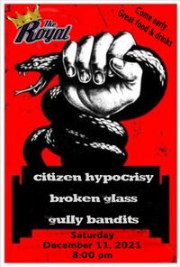Citizen Hypocrisy/ Broken Glass/ Gully Bandits
