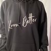 "Know Better" Hoodie