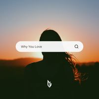 Why You Love by Cody Lehmann