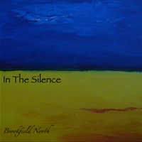 In The Silence by Brookfield North