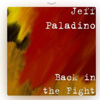 Back in the Fight by Jeff Paladino