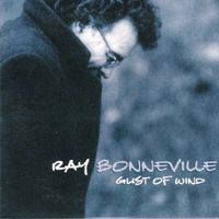 Gust of Wind by RAY BONNEVILLE