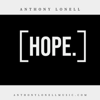 HOPE by Anthony Lonell