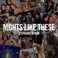 Nights Like These by Stephanie Ryann