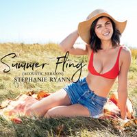 Summer Fling (Acoustic) by Stephanie Ryann