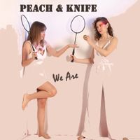 Peach & Knife EP by Peach & Knife